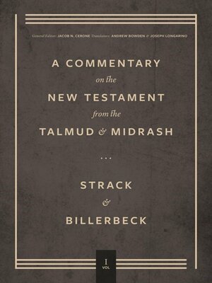 cover image of Commentary on the New Testament from the Talmud and Midrash, Volume 1